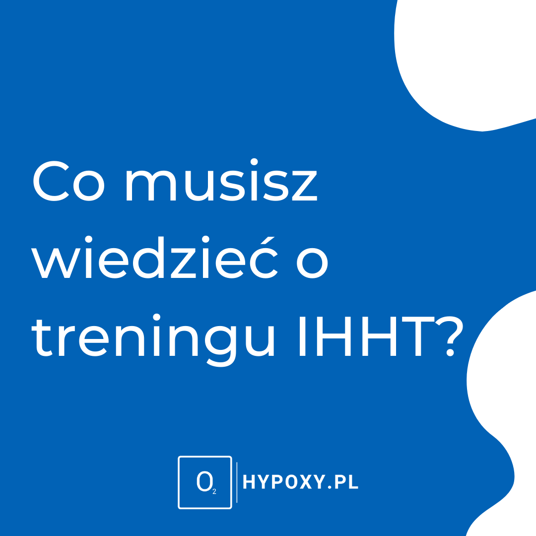 Co musisz wiedzieć o treningu IHHT?